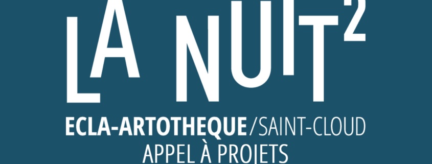 La Nuit2 Artothèque-ECLA Appel à projets