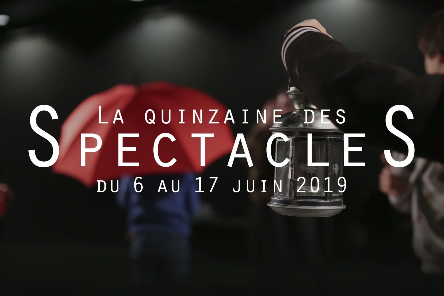 La Quinzaine des spectacles