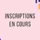 Inscriptions en cours