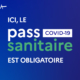 Ici, le pass sanitaire est obligatoire