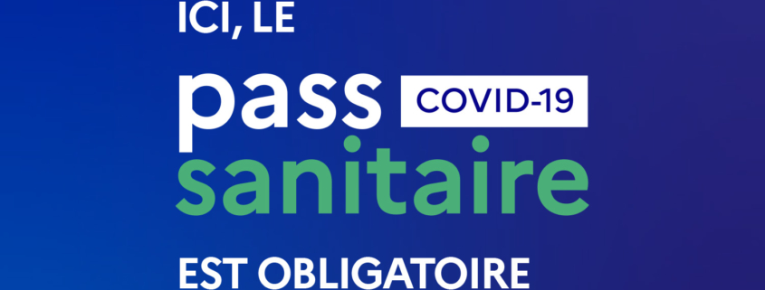 Ici, le pass sanitaire est obligatoire