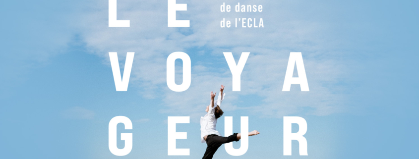 Le Voyageur, Festival de danse de l'ECLA