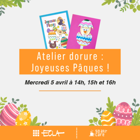 Atelier dorure : Joyeuses Pâques !