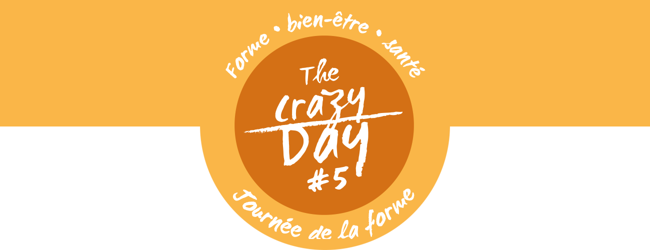 The Crazy Day - Journée de la forme