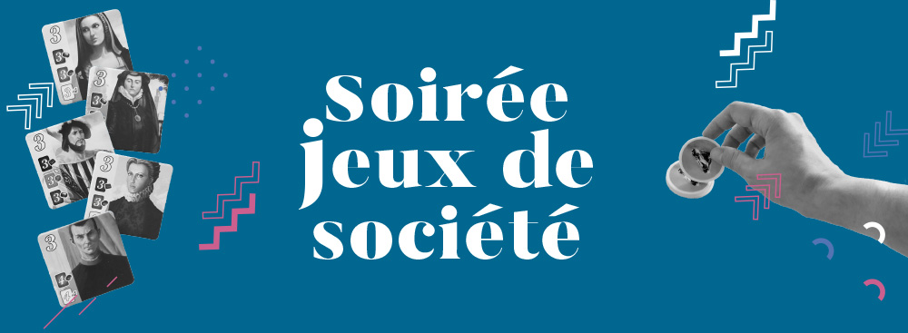 Soirée jeux de société