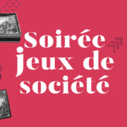 Soirée jeux de société 24 novembre