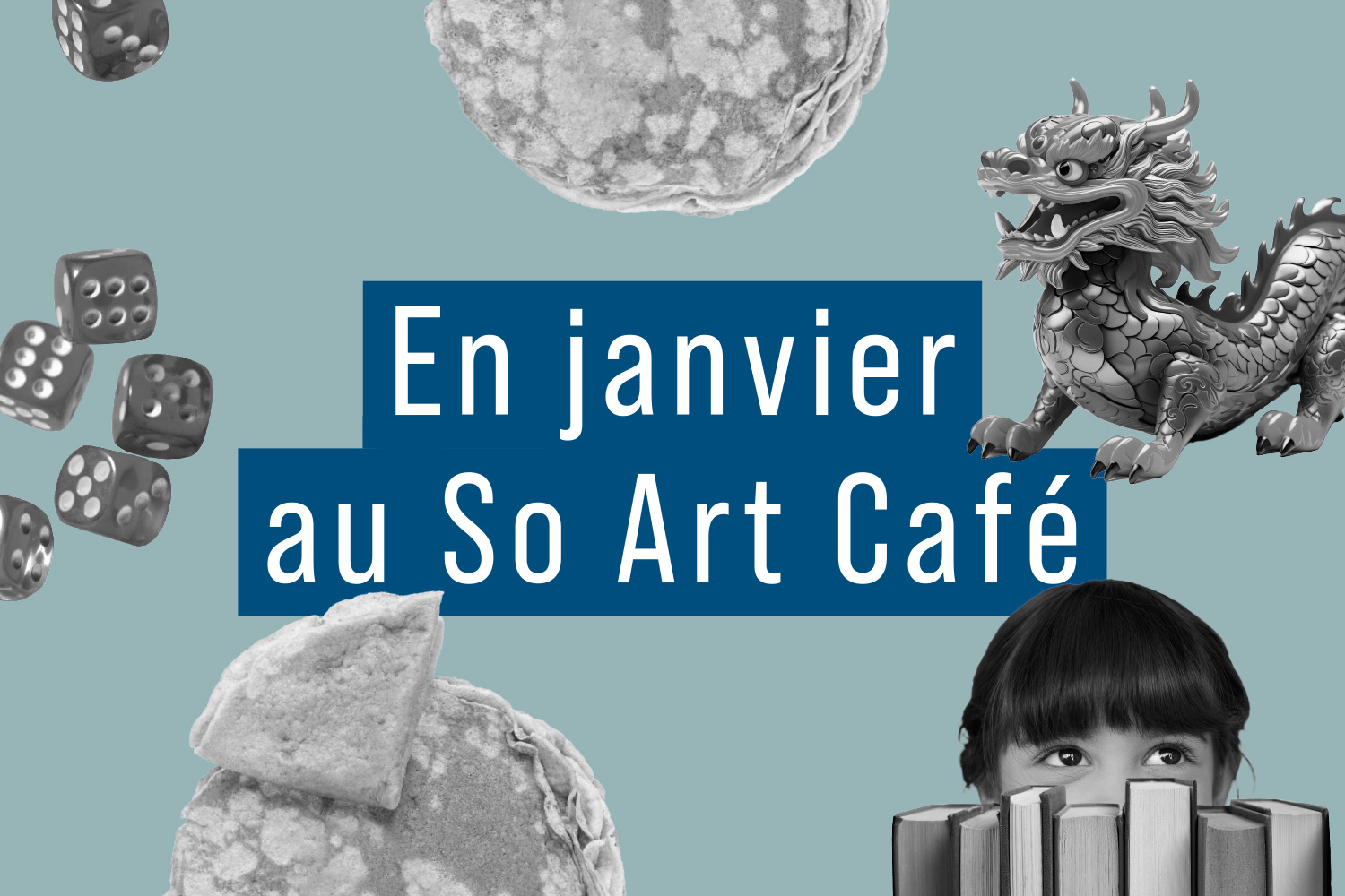 En janvier au So Art Café