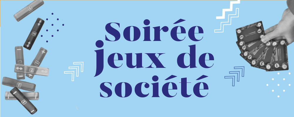Soirée jeux de société
