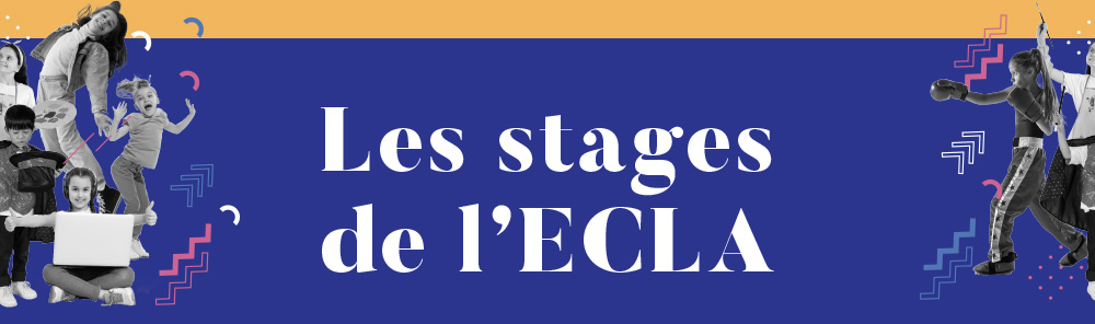 Les stages de l'ECLA