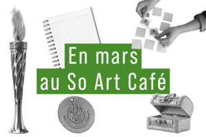 En mars au So Art Café