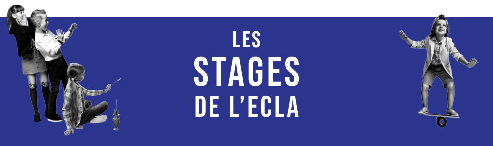 Les stages de l'ECLA