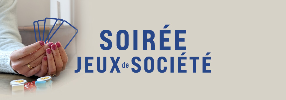 Soirée jeux de société