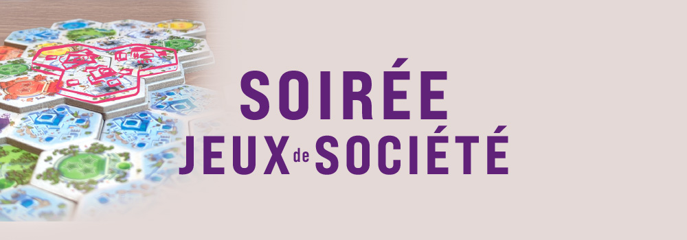 Soirée jeux de société