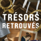 Trésors retrouvés