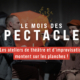 Le mois des spectacles