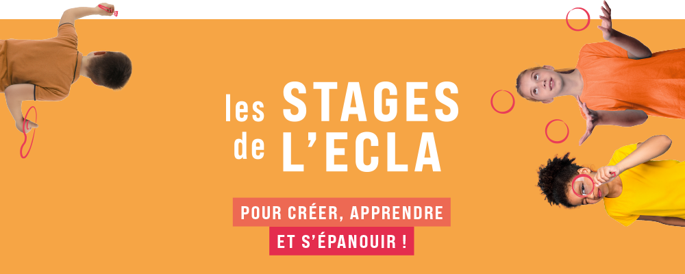 Les stages de l'ECLA