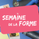 Semaine de la forme