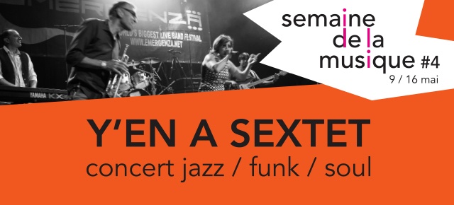 Bandeau Concert Y'en a Sextet